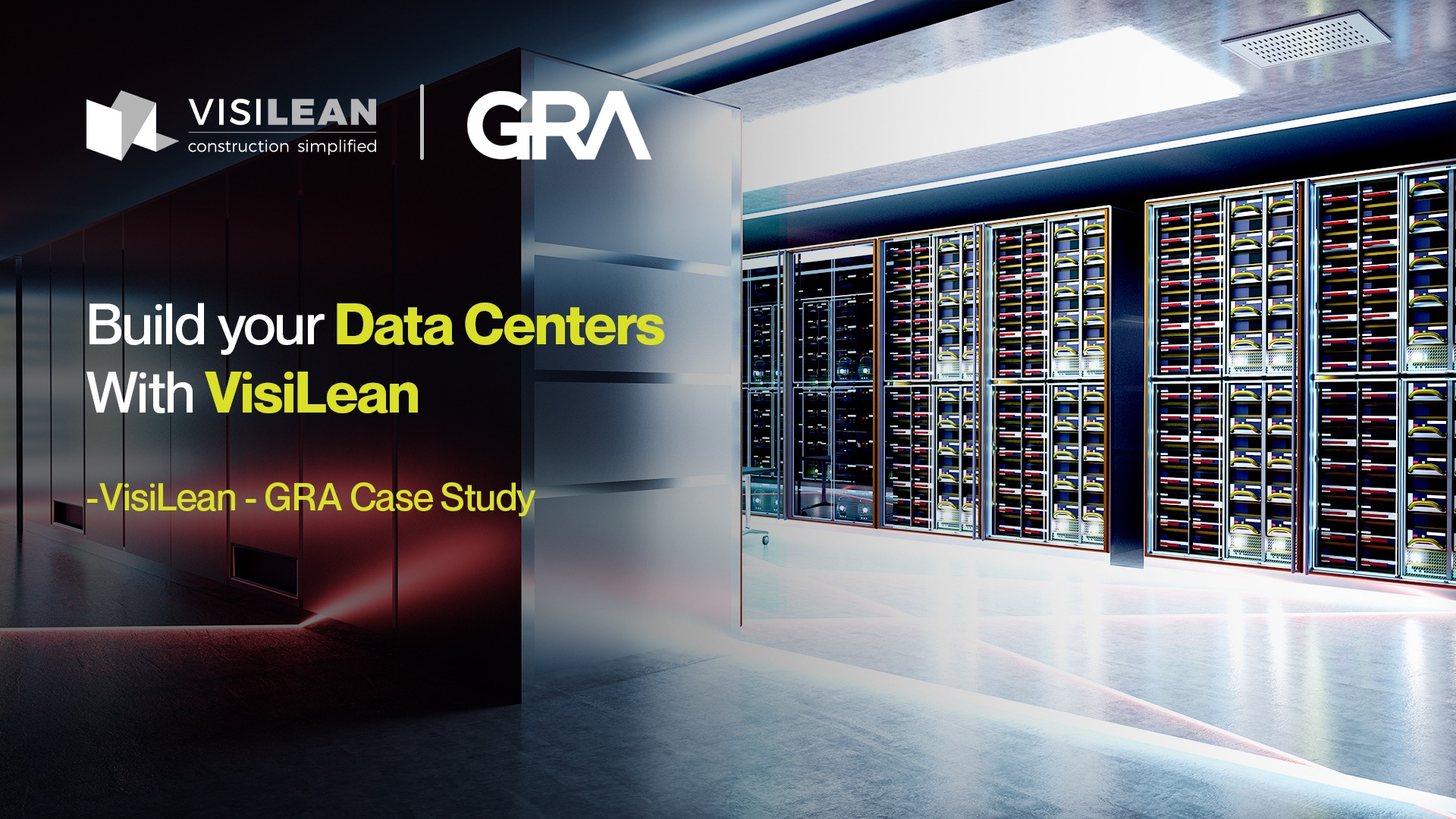 Visilean x GRA: the US Data Centre case study