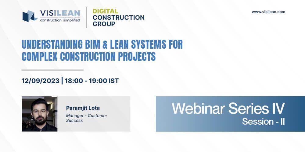 Understanding BIM and Lean Systems for Complex Construction Projects