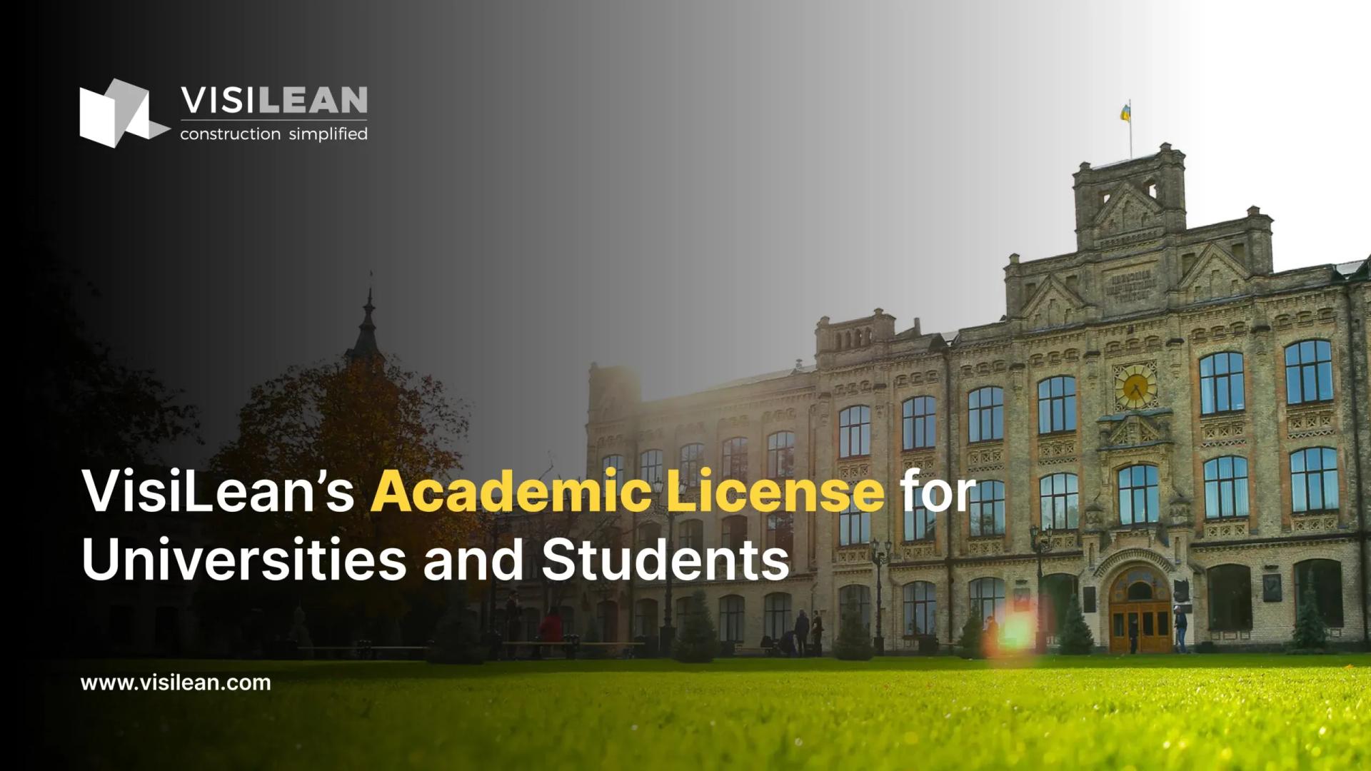 Academic License for Universities and Students to Transform Construction Management