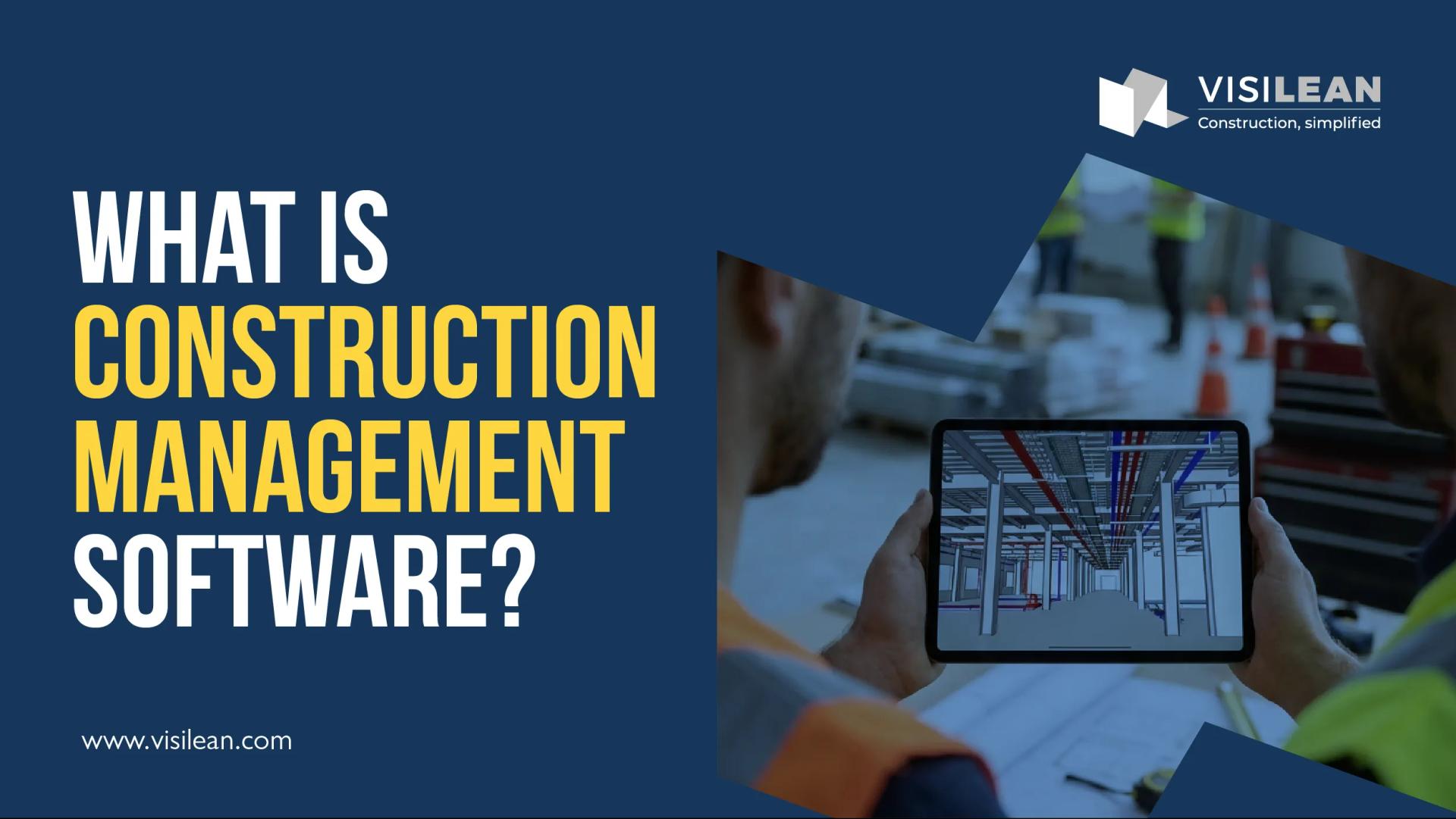 What is Construction Management Software?