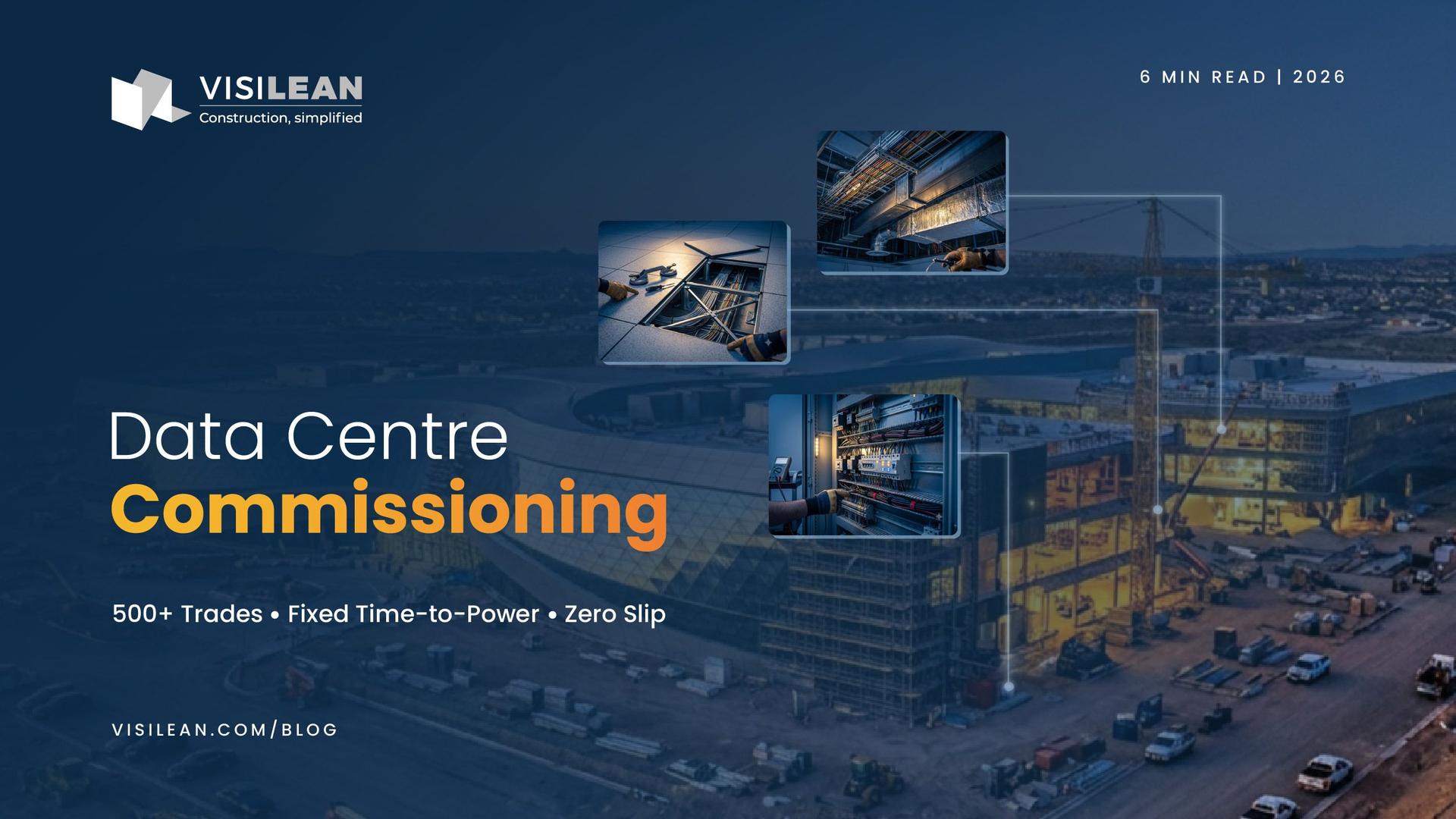 Data Centre Commissioning: 500+ Trades, Fixed Time-to-Power, Zero Slip