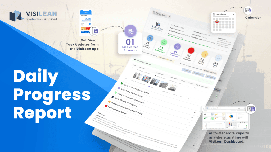 Daily progress reporting enhances your construction management process.