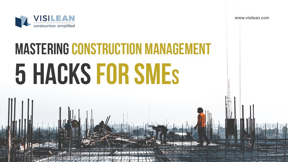 Construction project management for SMEs